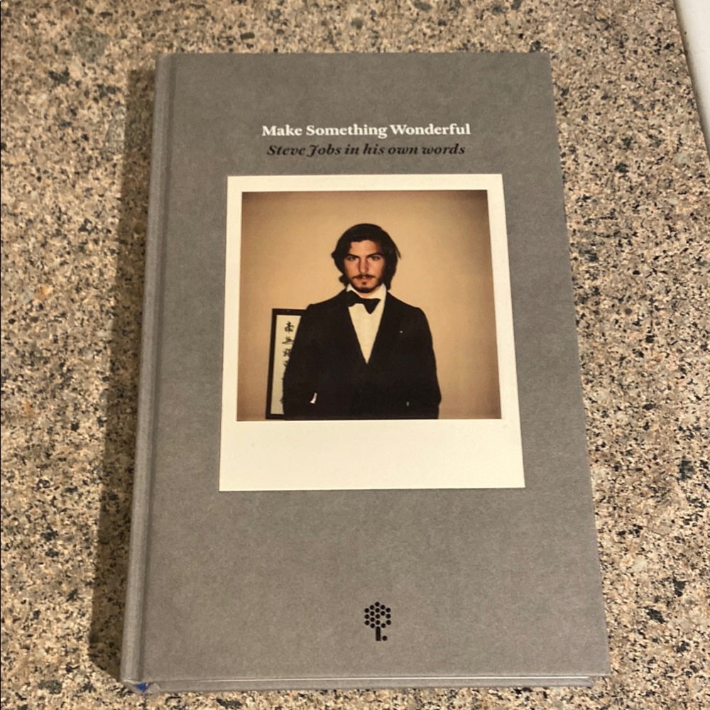 Make Something Wonderful Steve Jobs in his own words.